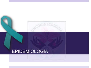 EPIDEMIOLOGÍA
 