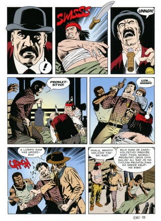 UNNgH!
i
'iiii
95
UZB...
MMMHl
PROKLET
STVO!
<-r
m
y
sm
A LIJEPO SAM
VAS UPOZO-
^ RIO!
BILO NAM JE 2ADO-
VOLJSTVO! PREV&E
SMO TOGA MORAL/
PROGUTATI ZBOG OVIH
HULJA! ALI SAP JE NA
TVOJIM PRIJATELJIMA
PA SREPE KRUP-
 NE RIBE!
HVALA, BRACO!
OPLldAN TIM-
SKI RAP!
•*
j
^S133
 