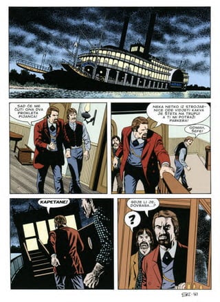 mm-,
NEKA NETKO IZ STROJAR-
N1CE OPE VIDJETI KAKVA
JE $TETA NA TRUPU!
A Tl Ml POTRAZl
PARKERA!
SAP CE ME
dUTI ONA PVA
PROKLETA
PIJANCA!
-A ODMAH,
§efe;
r;
KARETANE! GPJE JE
POVRAGA
1
m
@SU1
 