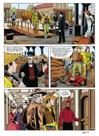 ; jr
hm
niiuni'
(S>^ki
a
OKAY, KARTE SU U
REPU! SMJESTITE
SE GPJE 2ELITE!
NECE NAM BITI LAKO
U OVOM SVINJCU!...
PRETPOSTAVLJAM PA
SAPA MOJ OTAC I
CARSON UMIRU
OP SMIJEHA... ^
m
i
F
ovo
3 VASA
JE
KABINA!
Ss
/
L
A
tk
G Osna
i^-51
 