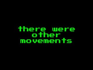 there were
other
movements
 