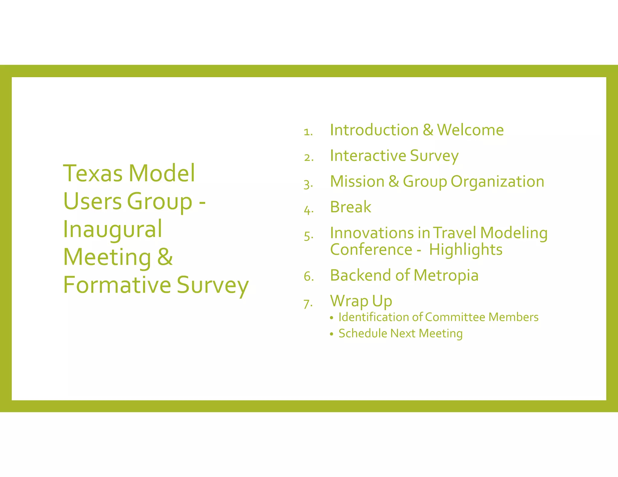 TX Model Users Group - Inaugural Meeting and Formative Survey | PDF