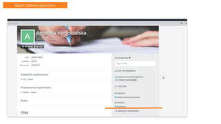 Match selected applicants
 