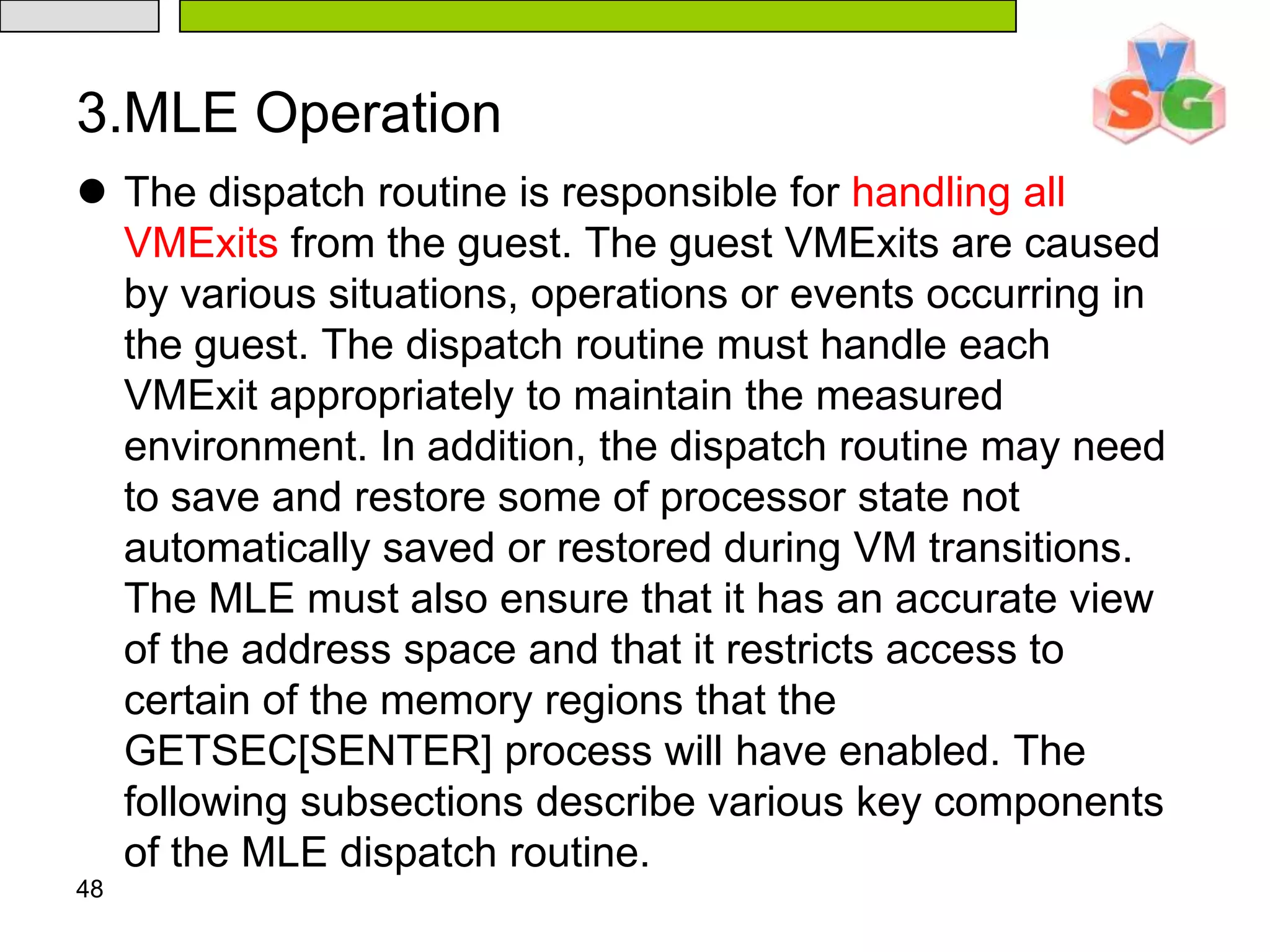 431.4 Performing a Measured Launch（2）TPM Preparation System software must ensure that the TPM is ready to accept commands and that the TPM.ACCESS_0.activeLocality bit is clear before executing the GETSEC[SENTER] instruction. Intel® Trusted Execution Technology Launch The ILP is now ready to launch the measuring process. System software executes the GETSEC[SENTER] instruction. 