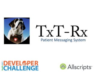 Patient Messaging System
 
