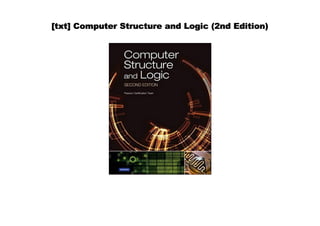 [txt] Computer Structure and Logic (2nd Edition)
 