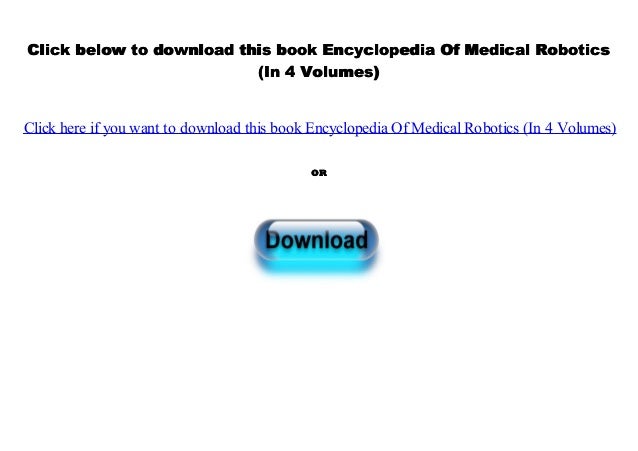 the encyclopedia of medical robotics