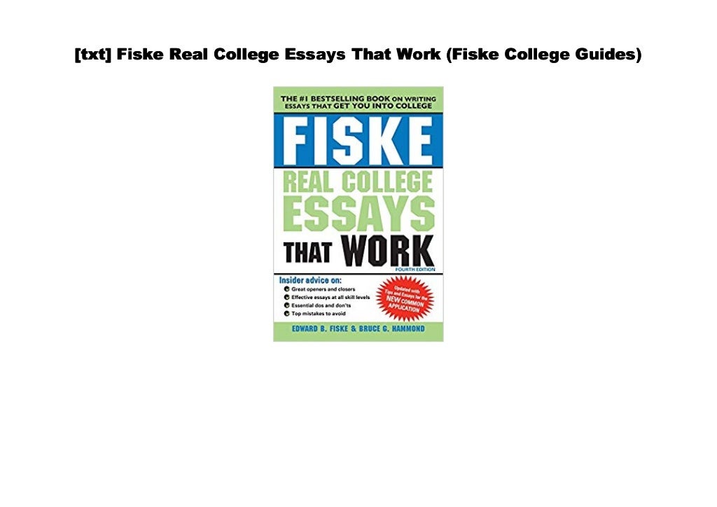 Fiske real college essays that work pdf picture