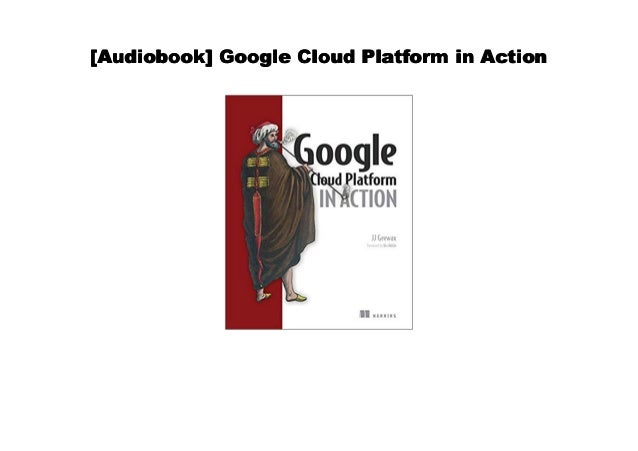 Google Cloud Platform in Action