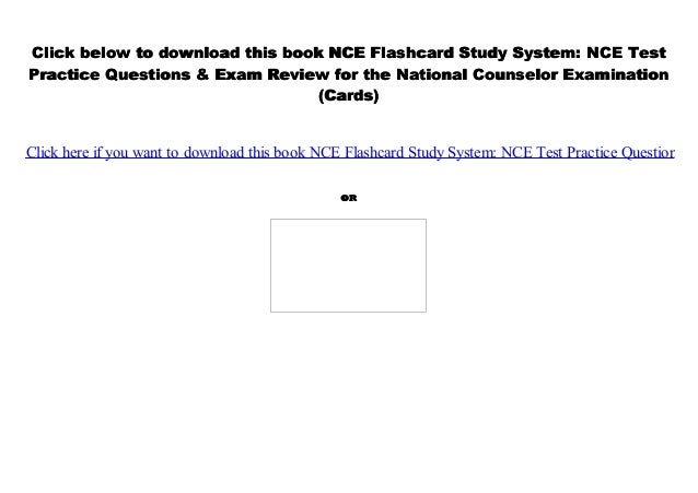 [#PDF~] NCE Flashcard Study System: NCE Test Practice Questions &amp; Exa…