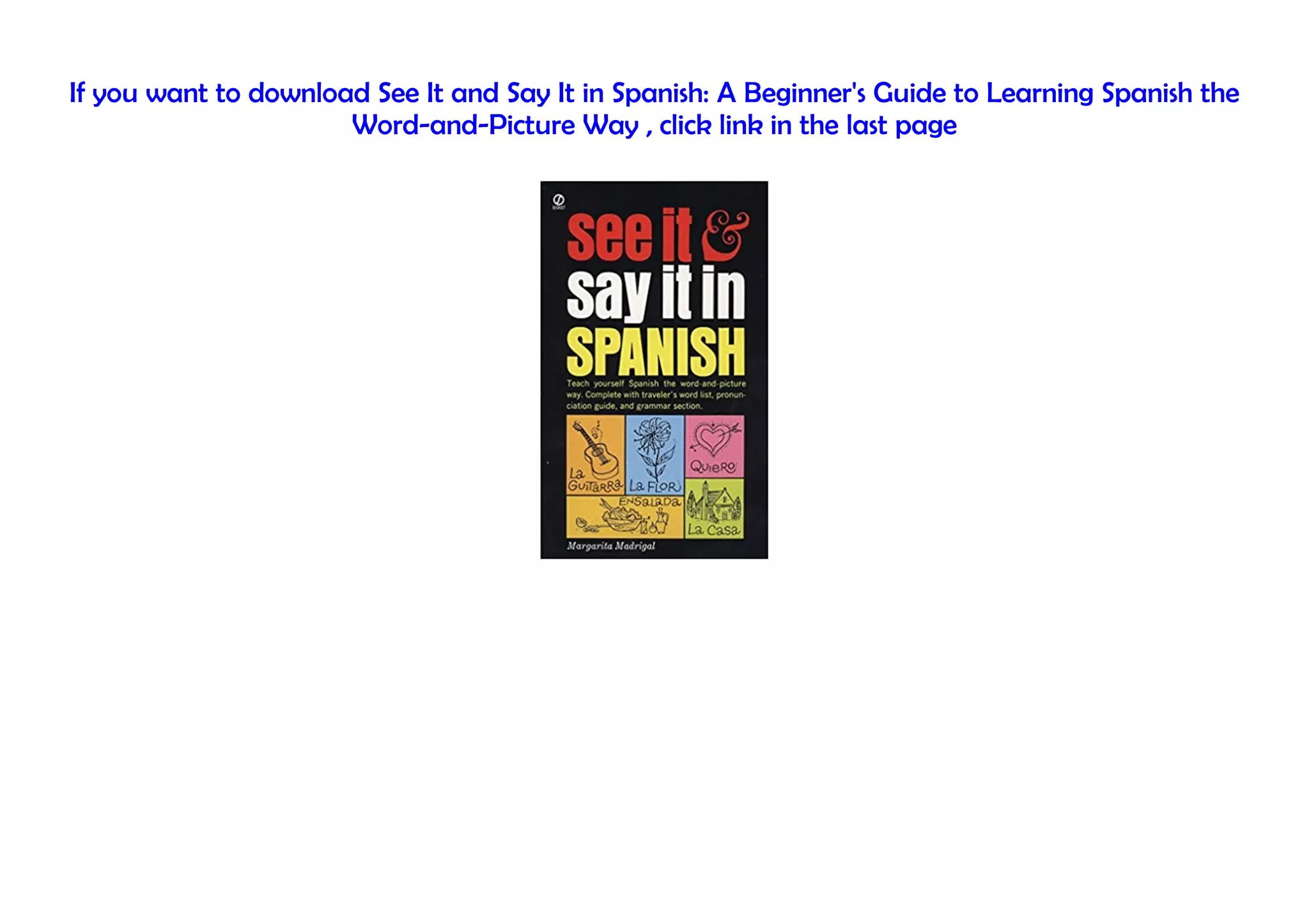 [txt] See It and Say It in Spanish: A Beginner's Guide to Learning ...