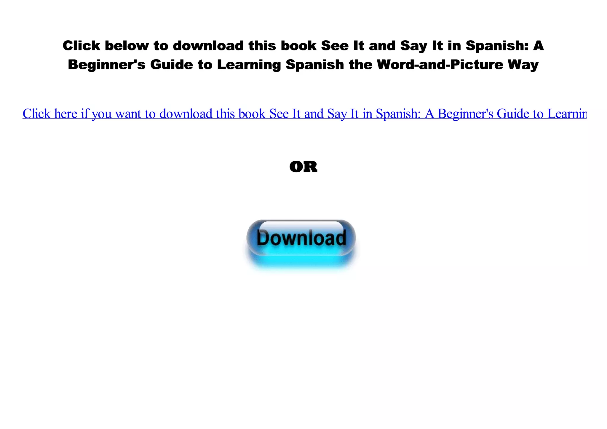 [txt] See It and Say It in Spanish: A Beginner's Guide to Learning ...