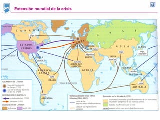 Extensión mundial de la crisis
 