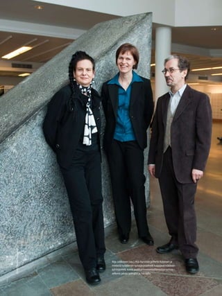 45TALOUS  YHTEISKUNTA 1l
2010
Arja Jolkkosen (vas.),Arja Kurvisen ja Pertti Koistisen ja
mielestä työelämän turvajärjestelmät kaipaavat edelleen
kehittämistä,koska joukkoirtisanomistilanteissa syntyy
selkeitä jakoja voittajiin ja häviäjiin.
Kuva::VarpuHeiskanen
 