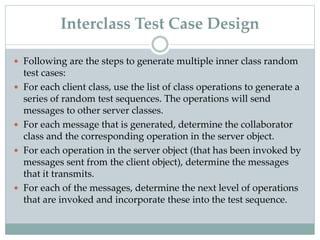 Interclass Testing Object Oriented Testing | PPTX