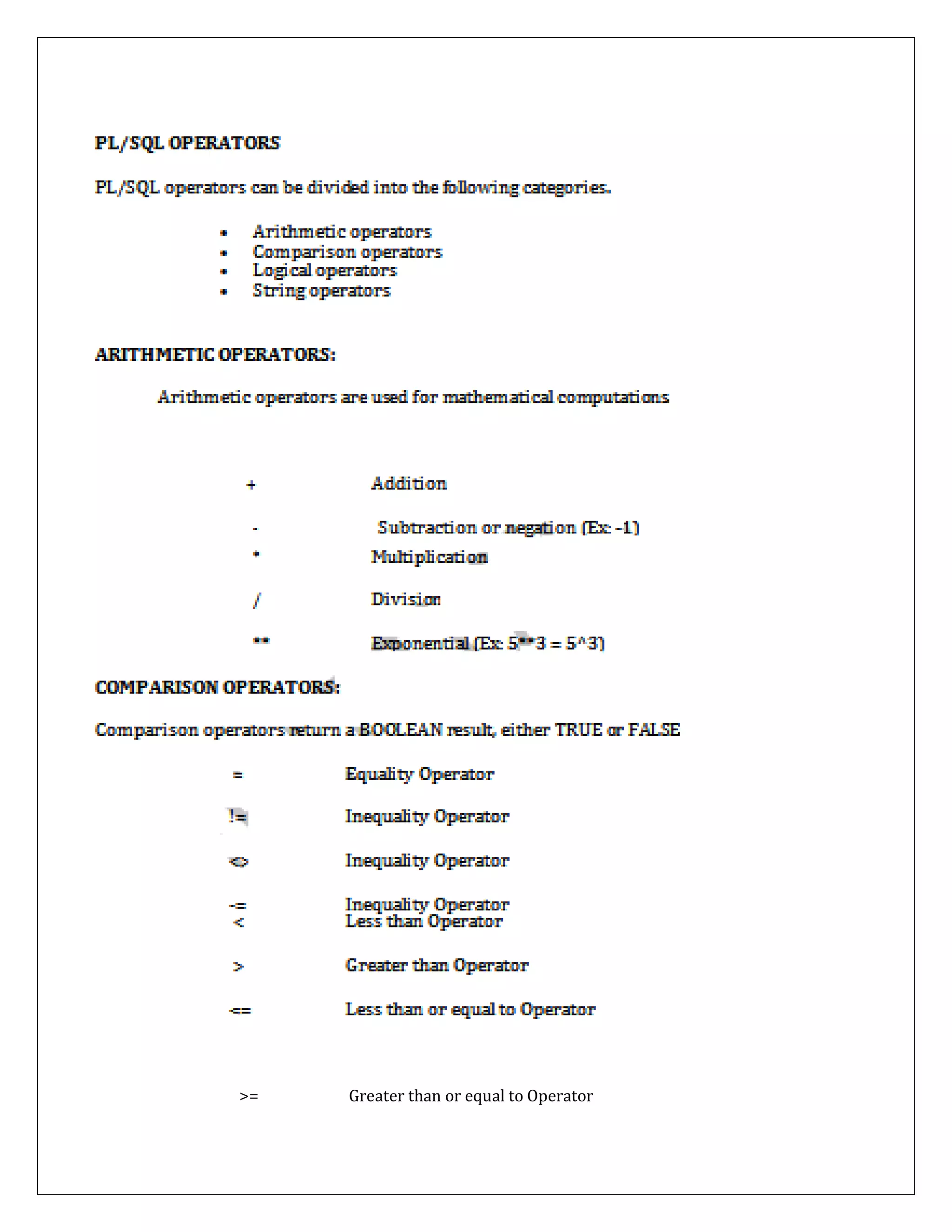 >= Greater than or equal to Operator
 