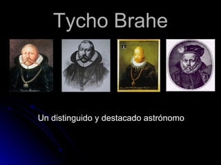 Tycho Brahe ,[object Object]