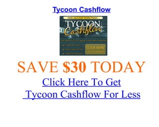 Tycoon Cashflow




SAVE $30 TODAY
   Click Here To Get
Tycoon Cashflow For Less
 