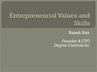 Rajesh Nair Founder & CTO Degree Controls Inc 