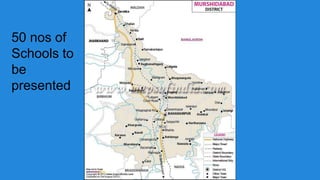 50 nos of
Schools to
be
presented
 