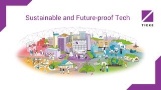 Sustainable and Future-proof Tech
 