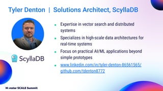 Vector Search in Action with ScyllaDB by Tyler Denton | PDF