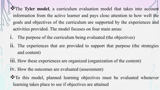 Tyler's model of curriculum evaluation
