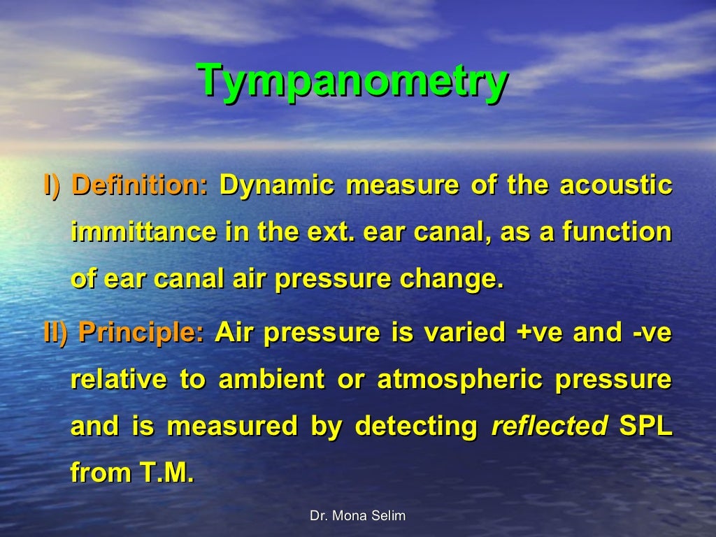 Tympanometry & Clinical Applications