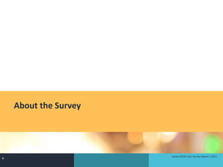 tyntec BYOD User Survey Report | 2015
6
About the Survey
 
