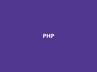 PHP
 