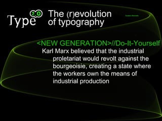 Type 2.0 - The (R)Evolution of Typography