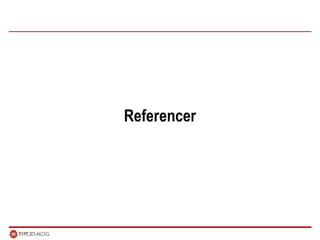 Referencer 