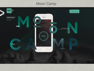 Moon Camp 
 
