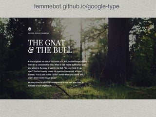 femmebot.github.io/google-type 
 