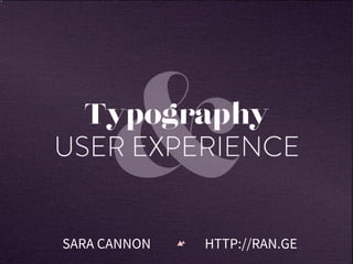 SARA CANNON HTTP://RAN.GE 
 