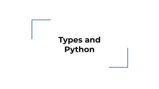 How to start using types in Python with mypy | PPT