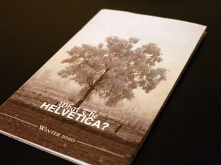 What The Helvetica? Type Book
