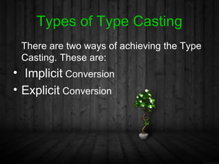 Type Casting in C++ | PPT | Programming Languages | Computing
