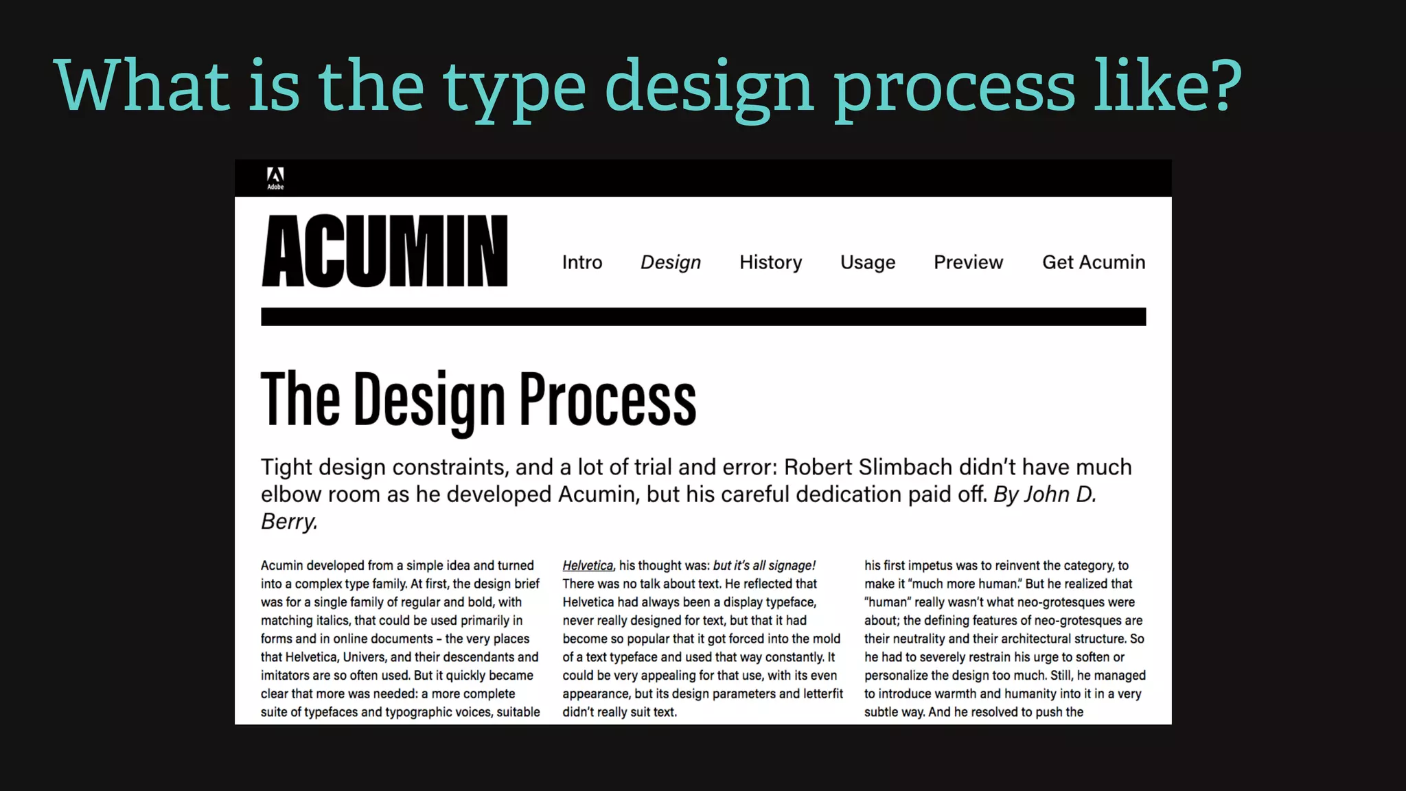 What is the type design process like?
 