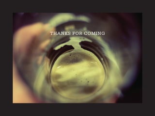 thanks for coming
 