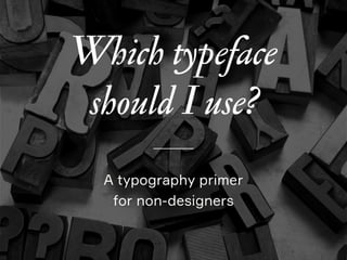 Which font should I use?