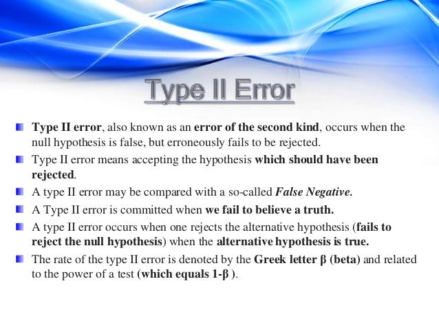 Type i and type ii errors