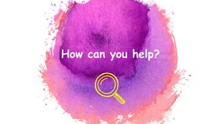 How can you help?
@yifan_xing_e
 