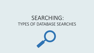 Type of database searches | PPT