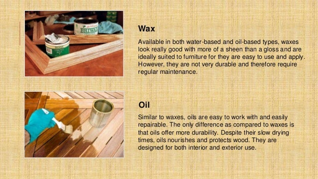 Type of furniture finishes - GoldPines