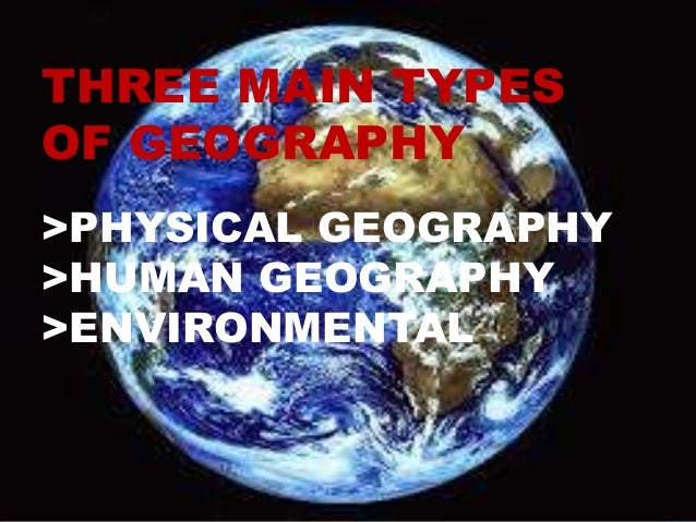 types of geography types of geography
