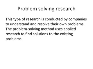 Type of research method are used | PPTX