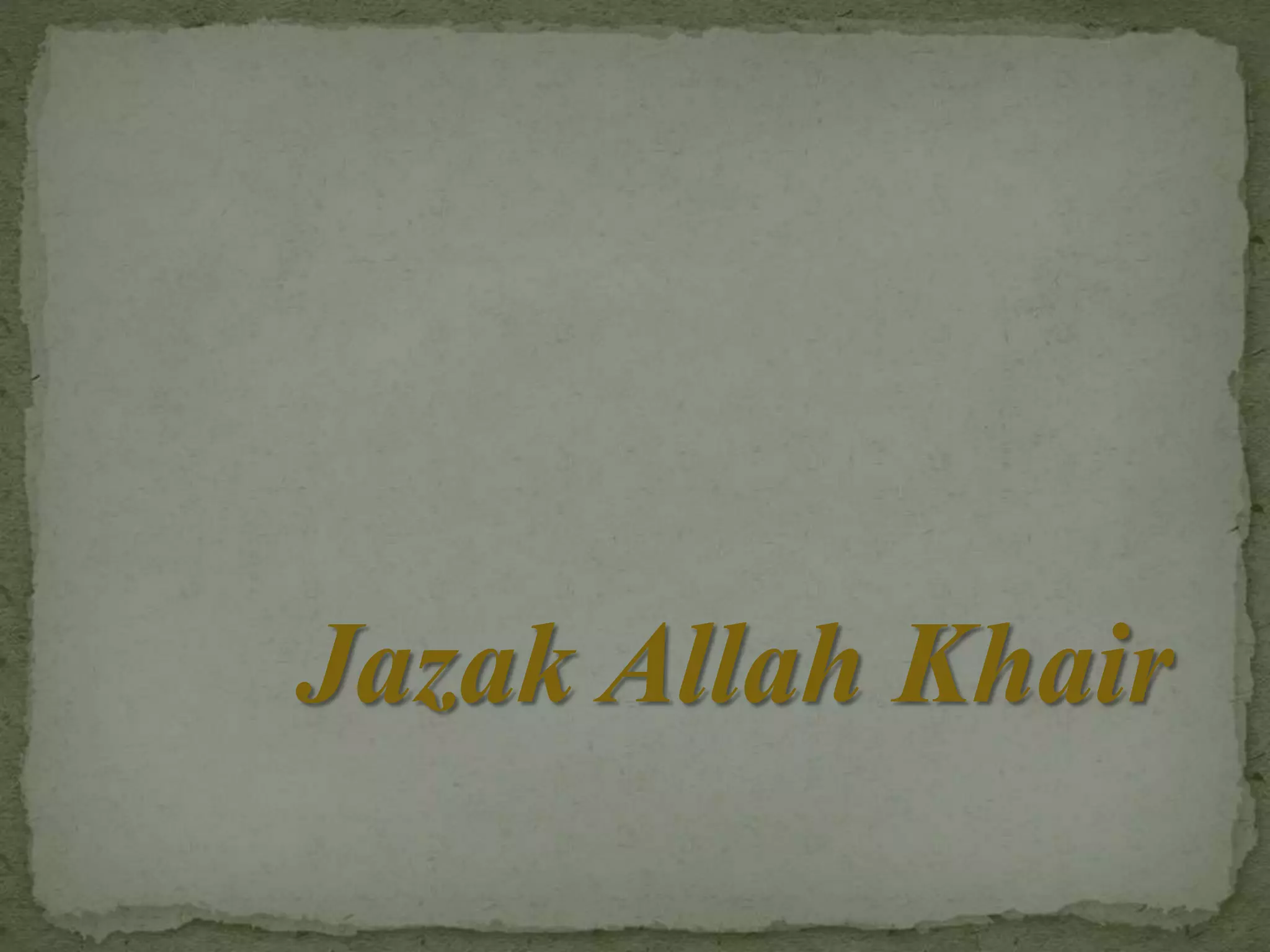 Jazak Allah Khair
 