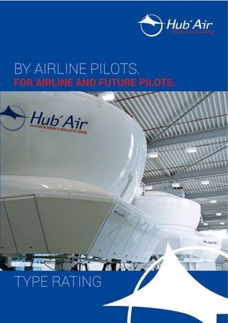 BY AIRLINE PILOTS.

FOR AIRLINE AND FUTURE PILOTS.

TYPE RATING

 