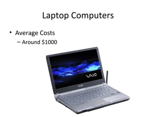 Laptop Computers Average Costs Around $1000